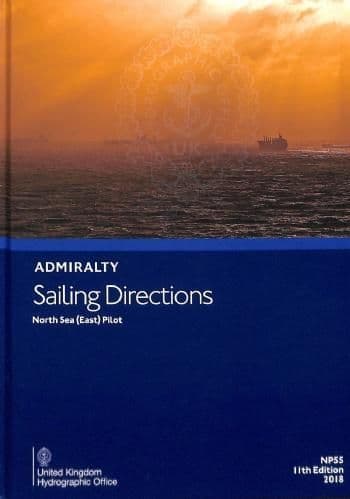 NP55 - Admiralty Sailing Directions: North Sea (East) Pilot ( 11th Edition )